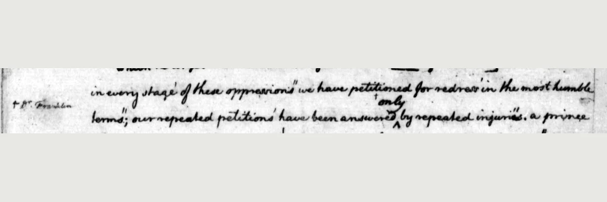 Jefferson's handwriting with the word only written above a caret and a note reading Dr. Franklin in the left margin.